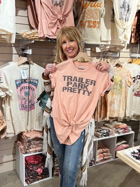 Trailer Park Pretty-Peachy/Pink Tee