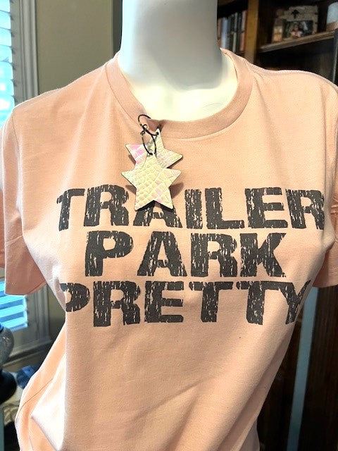 Trailer Park Pretty-Peachy/Pink Tee